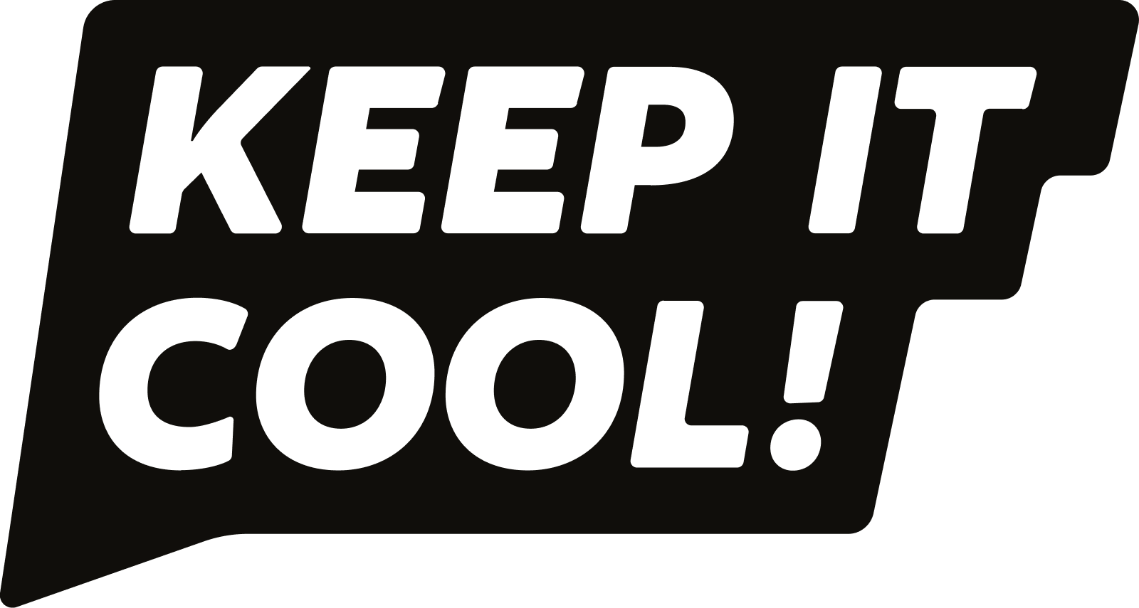 KEEP IT COOL